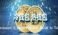 ### Understanding Tokenomics: A
