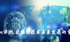 Tokenim评测：区块链技术未
