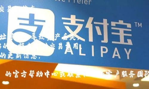 要从 Tokenim 导出 DTA（代币资产），您可以按照以下步骤进行操作。这些步骤通常是通用的，具体操作可能会根据您使用的版本或界面有所不同：

### 1. 登录 Tokenim 账户
首先，您需要访问 Tokenim 的官方网站并登录您的账户。如果您还没有账户，请注册一个。

### 2. 找到资产管理
登录后，找到“资产”或“钱包”管理的选项。在您的账户仪表盘上，通常会有一个类似“资产”、“钱包”之类的栏目。

### 3. 选择 DTA 代币
在资产管理页面，找到您希望导出的 DTA 代币。确保您已经成功购买并在 Tokenim 中持有该代币。

### 4. 选择导出选项
在 DTA 代币的管理界面，寻找“导出”、“提取”或“转账”选项。点击该选项将引导您进入导出流程。

### 5. 输入相关信息
在导出过程中，您需要输入目标地址（您的钱包地址）和导出数量。确保该目标地址是兼容 DTA 代币的地址。

### 6. 确认交易
检查输入的信息是否正确，然后确认交易。在某些情况下，您可能需要添加额外的安全验证（如短信验证码或两步验证）。

### 7. 查看提现记录
完成导出后，您可以在账户的交易记录中查看该笔交易的状态。

### 注意事项
- 确保输入的目标地址是您的控制地址，错误的地址可能会导致资产丢失。
- 在进行任何交易前，核实网络费用，确保您有足够的余额来支付交易费用。
- 持续关注您的电子邮件或应用通知，以获取交易的更新信息。

如果您在操作过程中遇到问题，建议参考 Tokenim 的官方帮助中心或联系他们的客户服务团队以获取支持。