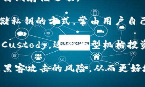 冷钱包并不特指某一家公司，而是一个广泛的概念，指的是离线存储数字货币的一种安全方式。很多公司和项目都提供冷钱包的产品或服务。以下是一些著名的冷钱包品牌和公司：

1. **Ledger**：该公司以其硬件钱包而闻名，如Ledger Nano S和Ledger Nano X，这些设备可以安全地存储多种加密货币。

2. **Trezor**：Trezor也是知名的硬件钱包制造商，提供Trezor One和Trezor Model T等产品，支持多种数字资产的存储。

3. **KeepKey**：这是另一款硬件钱包，虽然市场份额较小，但同样提供安全的离线存储选项。

4. **纸质钱包**：虽然不属于某一特定公司，但纸质钱包是一种手动创建和存储私钥的方式，常由用户自己生成，使用比较灵活。

5. **冷存储解决方案**：一些公司专门提供冷存储服务，如BitGo和Coinbase Custody，适合大型机构投资者和交易所使用。

冷钱包的设计初衷是为了确保用户的数字资产在不连接互联网时，能够减少被黑客攻击的风险，从而更好地保护用户的投资。希望这些信息对你有所帮助！如果还有其他问题，随时问我！