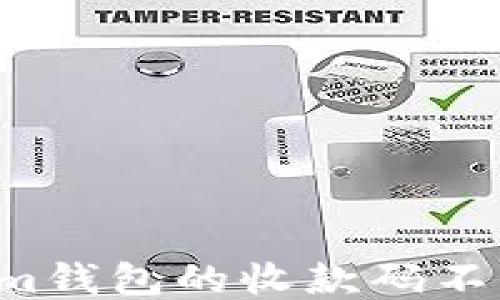 
为什么Tokenim钱包的收款码不能随便给别人？